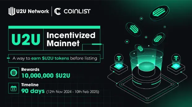 U2U Network ：将在 2025 年第四季度在 CoinList 上发起增长活动